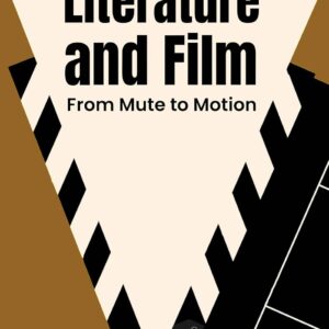 Literature and Film, From mute to motion