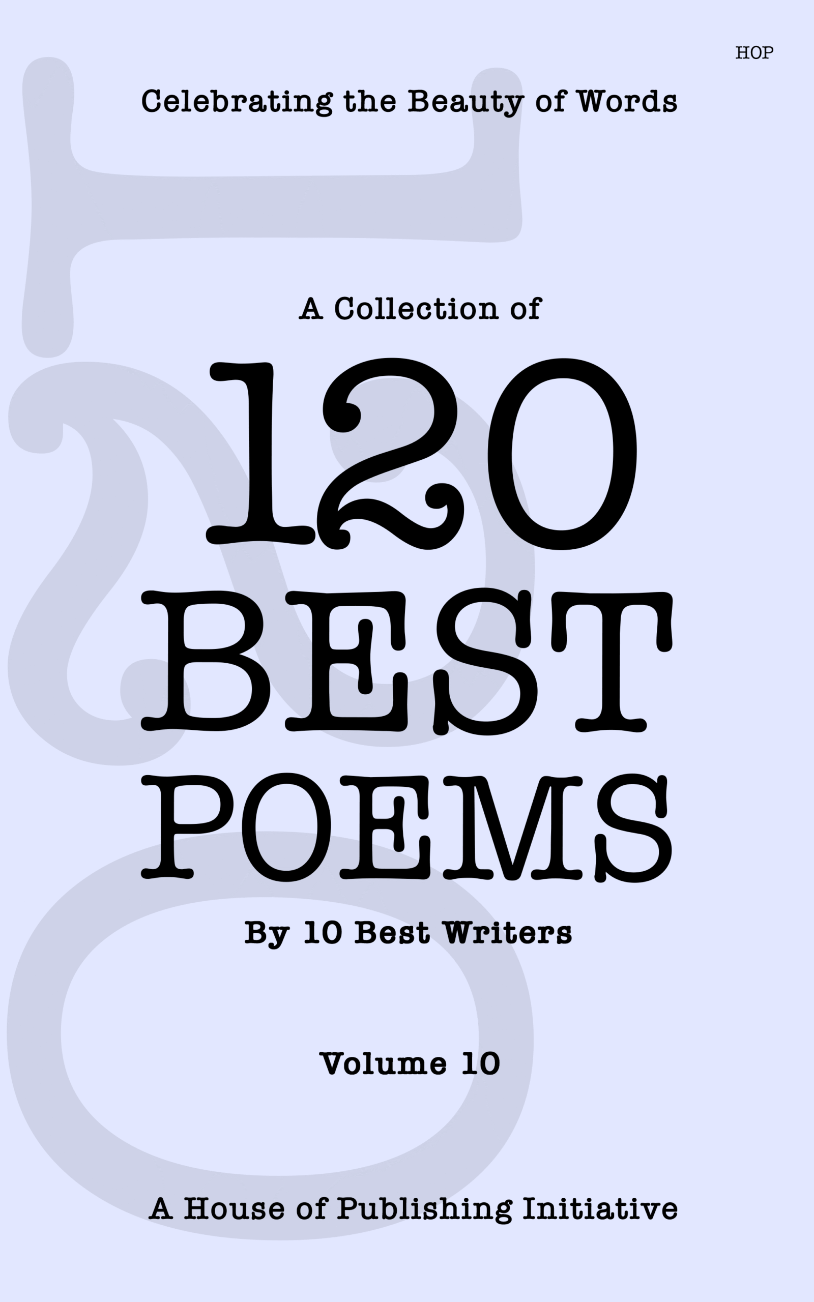 120 Best Poems by 10 Best Writers | Volume 10
