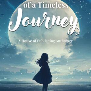 Whispers of A Timeless Journey