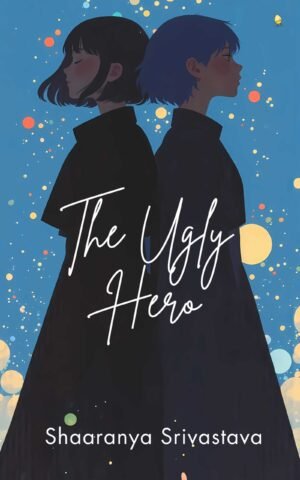 The Ugly Hero