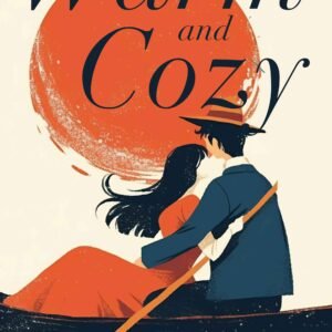 Warm and Cozy
