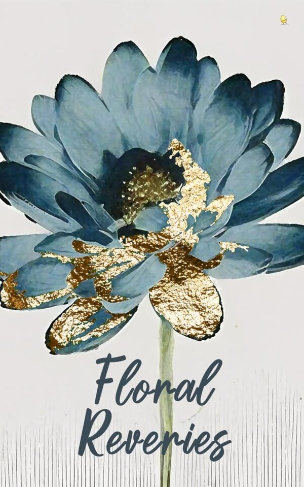 Floral Reveries