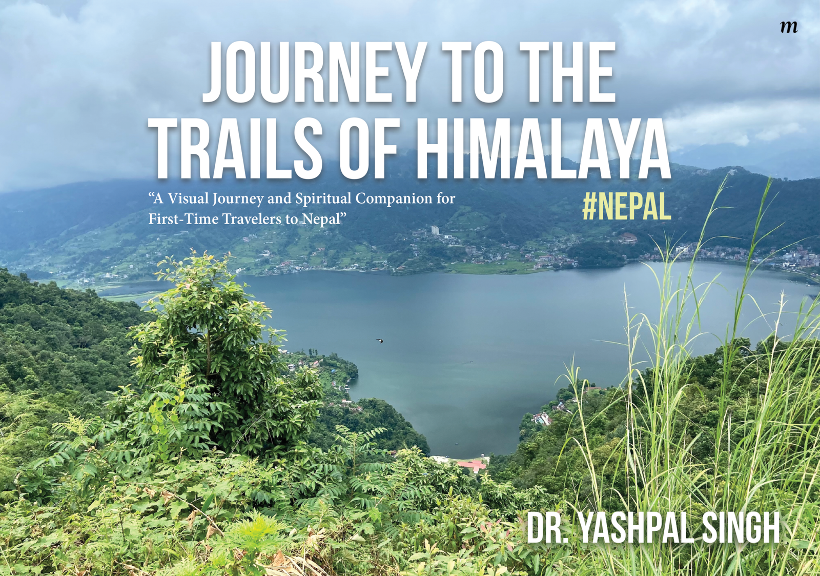Journey to the Trails of Himalaya #NEPAL