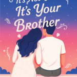 Its not you its your brother cover