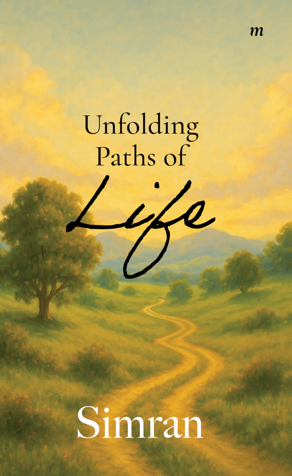 Unfolding Paths of Life