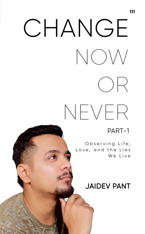 Change: Now or never! Part - 1