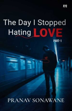 The Day I Stopped Hating Love
