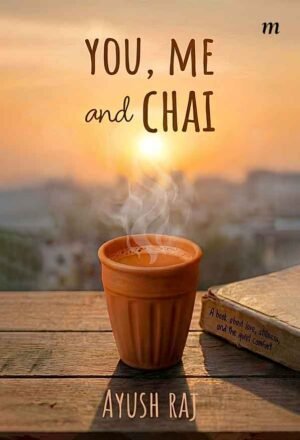 You, Me and Chai