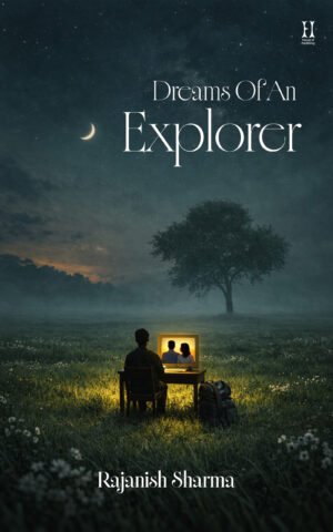 Dreams Of An Explorer