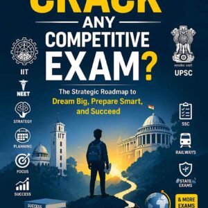 How to Crack any Competitive Exam?