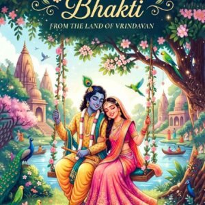 Whispers of Bhakti: Poems from the Land of Vrindavan