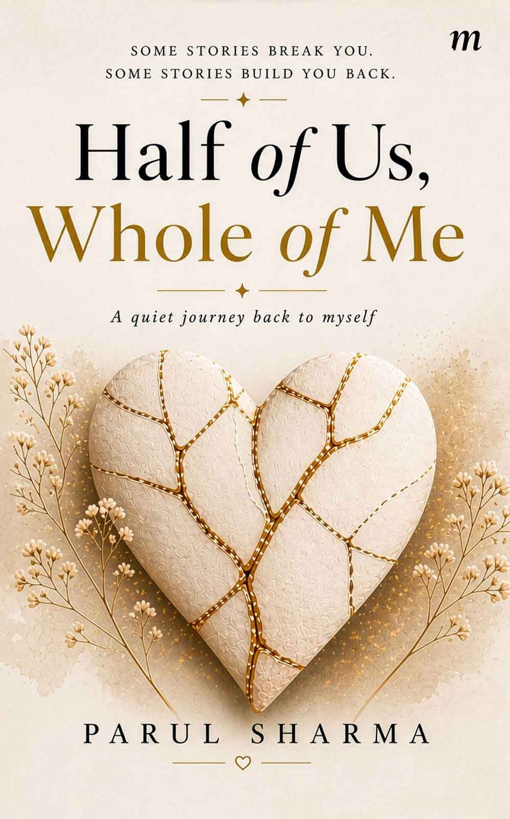 Half of Us, Whole of Me: A quiet journey back to myself