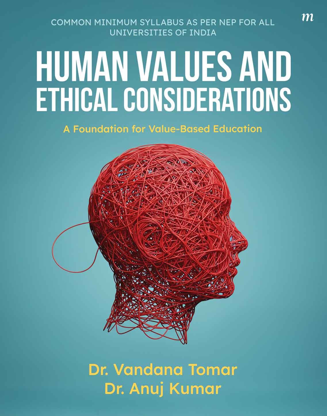 Human Values and Ethical Considerations: A Foundation for Value-Based Education